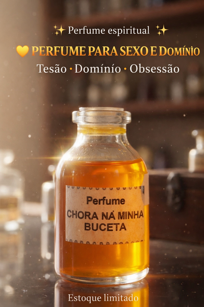 Chora na minha Buceta